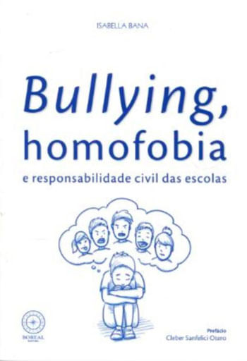 Capa do livro Bullying, Homofobia e Responsabilidade Civil das Escolas de Isabella Bana