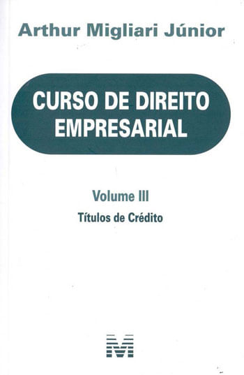 Curso de Direito Empresarial - Volume Iii - 1 Ed./2018