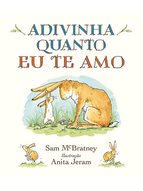 Adivinha Quanto Eu Te Amo