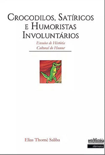 Crocodilos, Satiricos e Humoristas Involuntarios