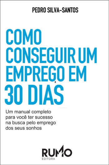 Como Conseguir um Emprego em 30 Dias