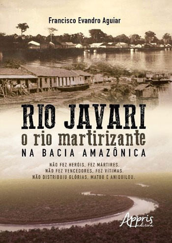Rio Javari: o Rio Martirizante na Bacia AmazôNica
