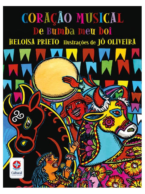 Coração Musical do Bumba Meu Boi - um Livro de Heloisa Prieto