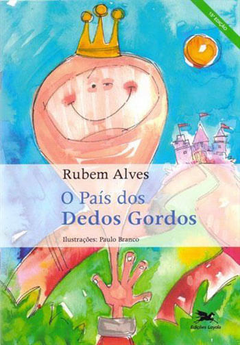 O PaíS dos Dedos Gordos
