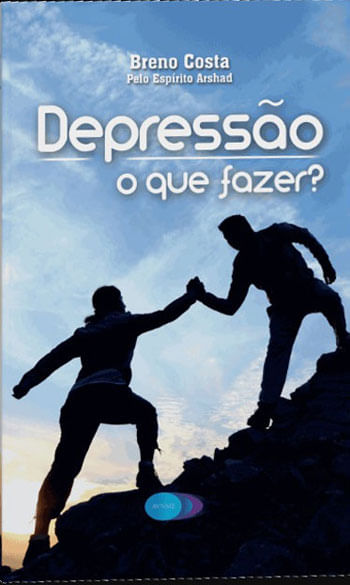 Depressão, o Que Fazer?