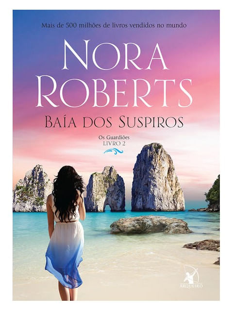 Baía dos Suspiros (os GuardiõEs – Livro 2) - Vol. 2