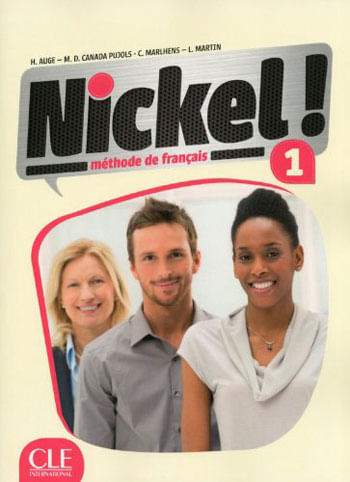 Nickel! 1 - Niveaux A1/A2 - Livre de L'Eleve