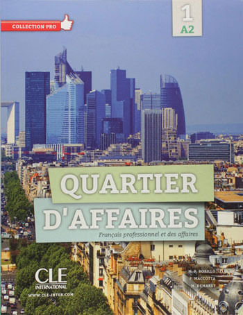 Quartier D'Affaires 1 - Niveau A2 - Livre de L'Eleve + Dvd Rom