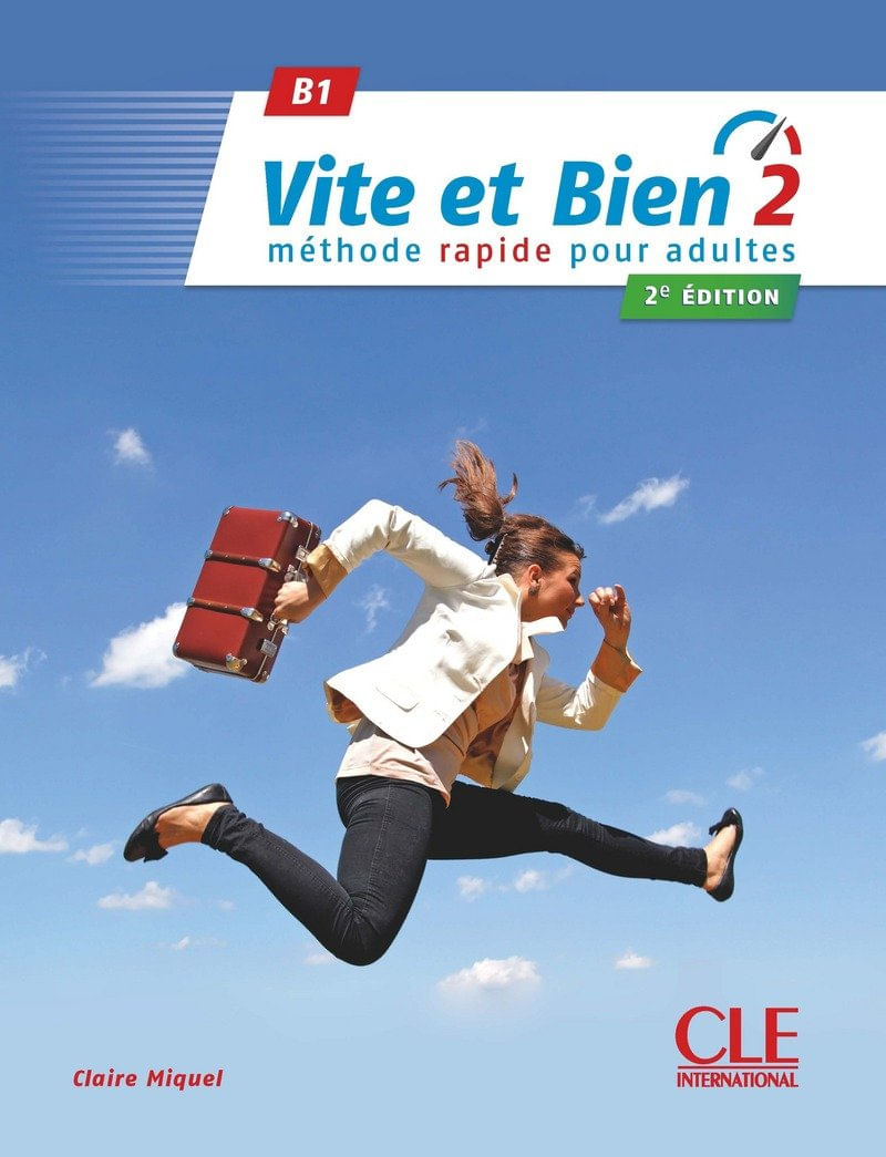 Vite Et Bien 2 - Niveau B1 - Livre + Cd