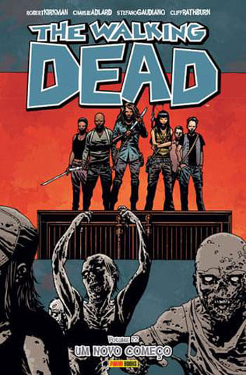 The Walking Dead - Volume 22: um Novo Começo