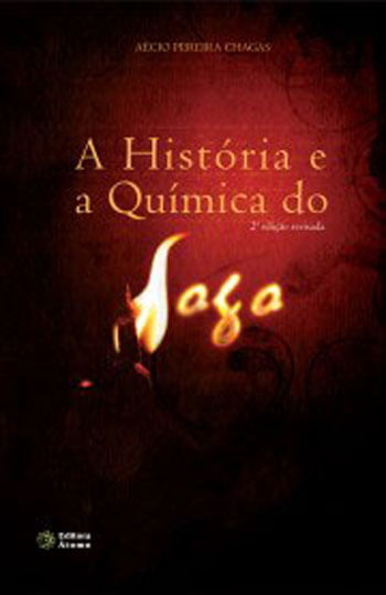 Historia e a Quimica do Fogo, a