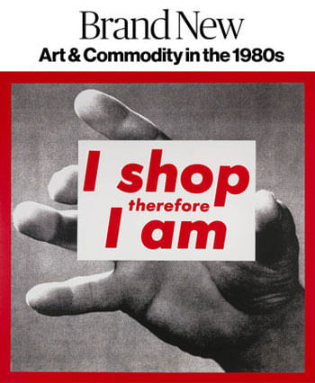 Brand New - Art And Commodity In The 1980s