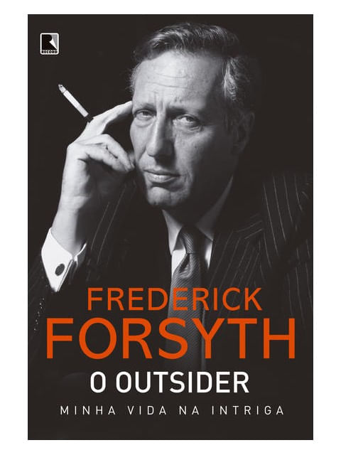 O Outsider: Minha Vida na Intriga
