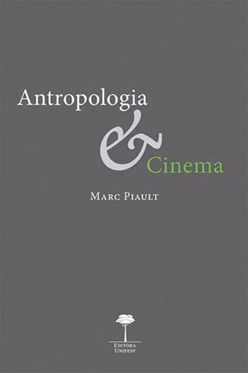 Capa do livro Antropologia & Cinema de Marc Piault