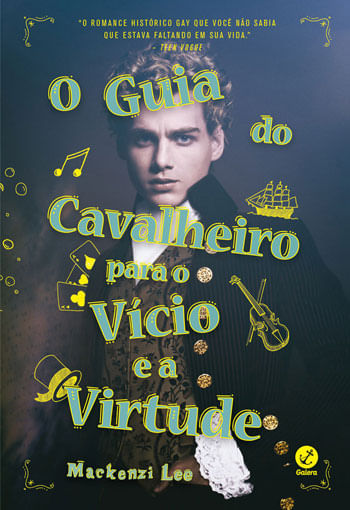 O Guia do Cavalheiro para o VíCio e a Virtude (Vol. 1 Irmãos Montague) - Vol. 1