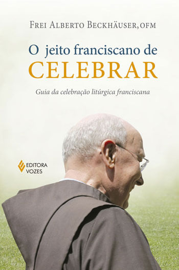 O Jeito Franciscano de Celebrar