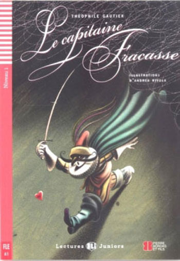Le Capitaine Fracasse - Niveau 1 - Livre Avec Cd Audio