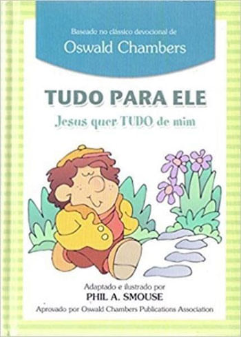 Tudo para Ele - Jesus Quer Tudo de Mim - Meninos