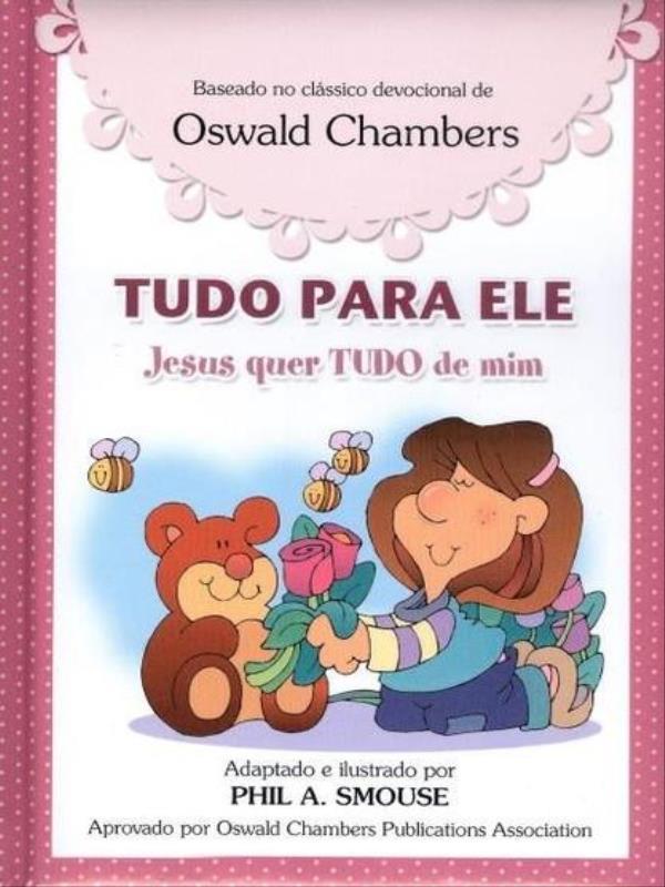 Tudo para Ele - Jesus Quer Tudo de Mim - Meninas