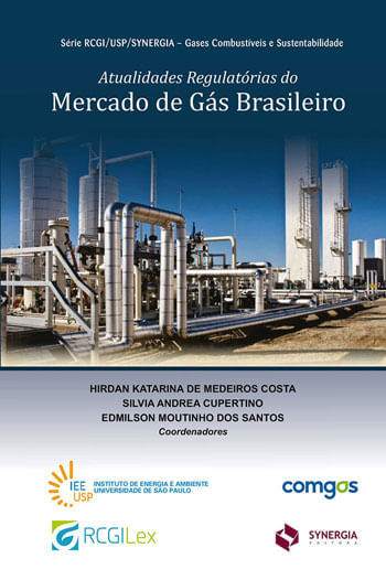 Atualidades RegulatóRias do Mercado de GáS Brasileiro