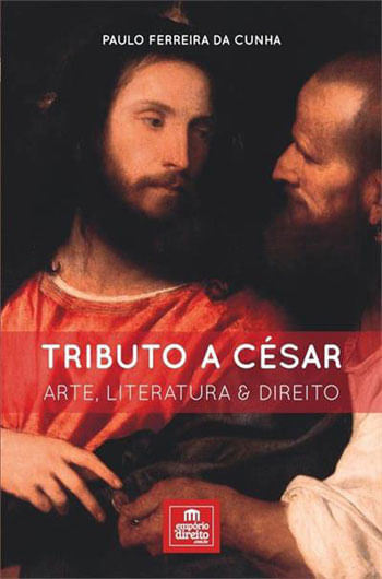 Tributo a Cesar - Arte, Literatura e Direito