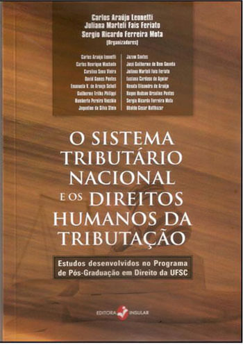 Sistema Tributario Nacional e os Direitos Humanos da Tributaçao, o