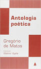 Antologia PoéTica GregóRio de Matos