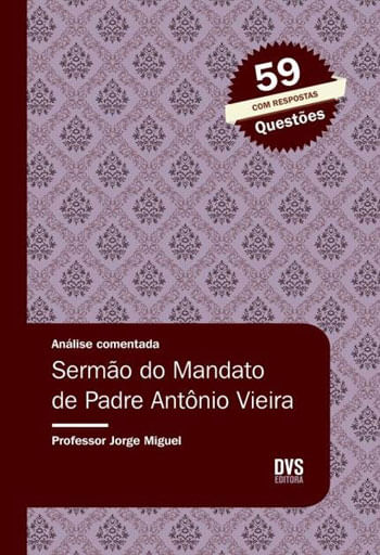 AnáLise Comentada - Sermão do Mandato de Padre AntôNio Vieira