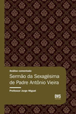 AnáLise Comentada - Sermão da SexagéSima de Padre AntôNio Vieira