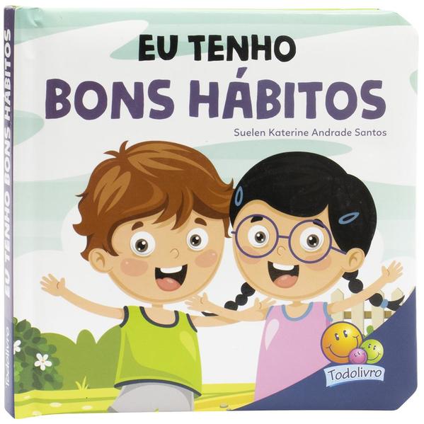 Meus HáBitos: Eu Tenho Bons HáBitos