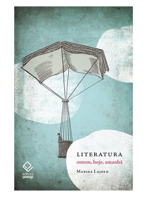 Literatura: Ontem, Hoje, Amanhã