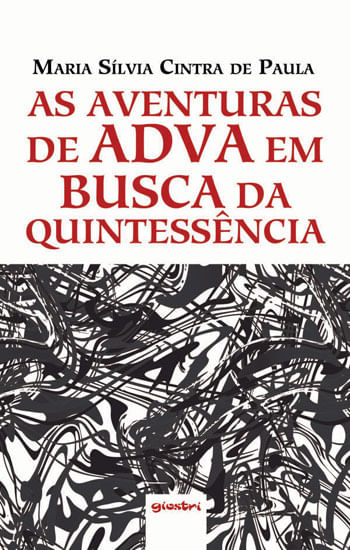 As Aventuras de Adva em Busca da QuintessêNcia