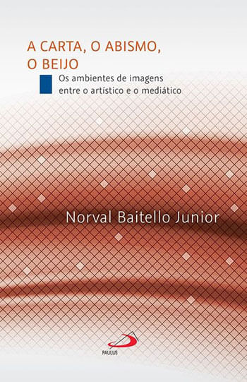 A Carta, o Abismo, o Beijo