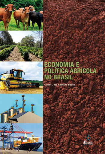 Economia e Politica Agricola no Brasil