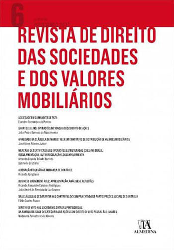 Revista de Direito das Sociedades e dos Valores Mobiliarios - Vol. 6 - Vol. 6