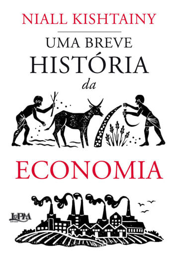 Uma Breve HistóRia da Economia