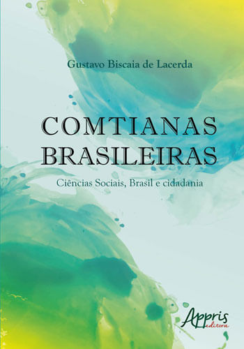 Comtianas Brasileiras: CiêNcias Sociais, Brasil e Cidadania