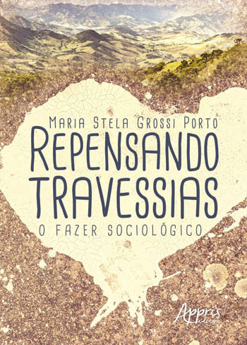 Repensando Travessias: o Fazer SociolóGico