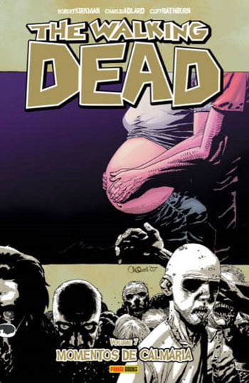 The Walking Dead - Volume 07: Momentos de Calmaria