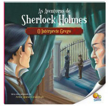 As Aventuras de Sherlock Holmes: o IntéRprete Grego (NíVel 4 / ParadidáTicos Todolivro)