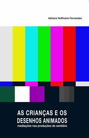Crianças e os Desenhos Animados, as