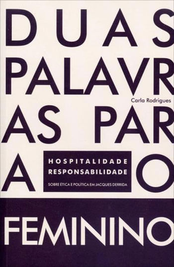 Duas Palavras para o Feminino - Hospitalidade Responsabilidade