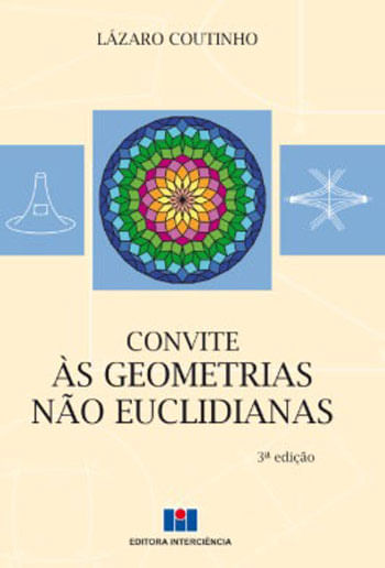 Convite àS Geometrias Não Euclidianas
