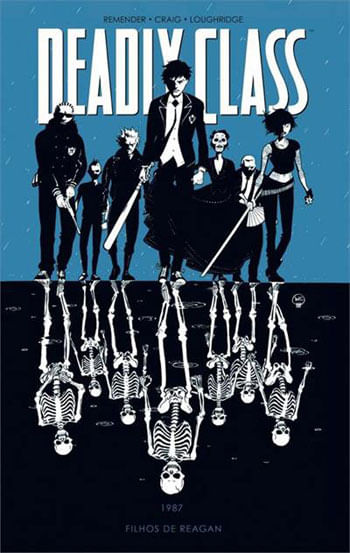 Deadly Class Volume 1: Filhos de Reagan