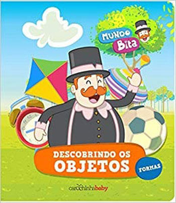 Mundo Bita: Descobrindo os Objetos - Vol. 5