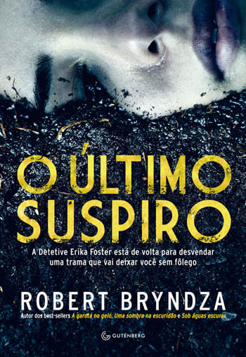 O úLtimo Suspiro (Detetive Erika Foster Livro 4)