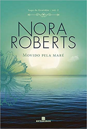 Movido Pela Maré (Vol. 2 Saga da Gratidão) - Vol. 2