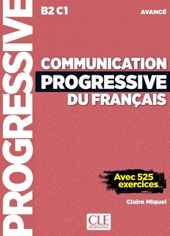 Communication Progressive Du FrançAis - Niveau Avance  Livre + Cd - Nouvelle Couverture