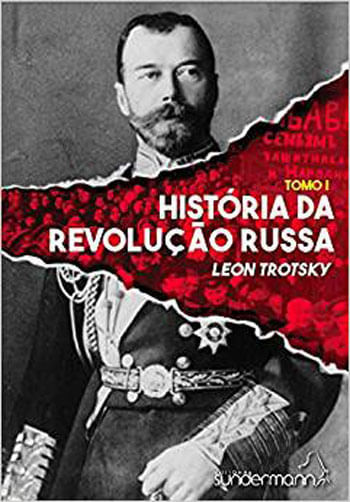 HistóRia da Revolução Russa -Tomos I e Ii