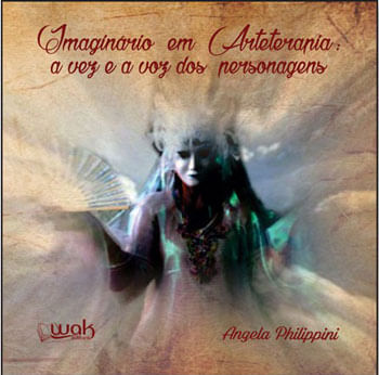 Imaginario em Arteterapia - a Vez e a Voz dos Personagens